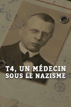 Operation T4: A Doctor Among the Nazis's poster