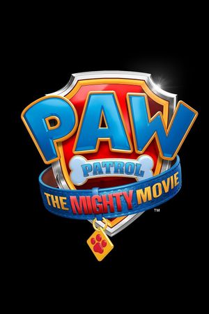 PAW Patrol: The Mighty Movie's poster