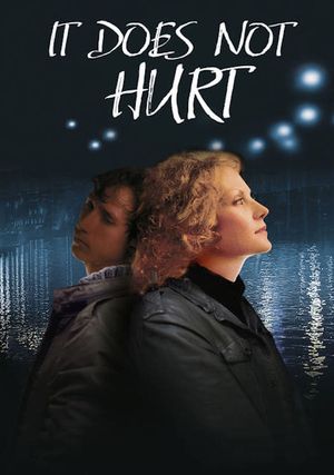 It Doesn't Hurt Me's poster