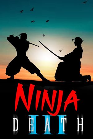 Ninja death III's poster
