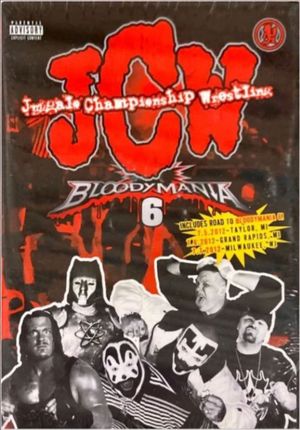 JCW Bloodymania 6's poster