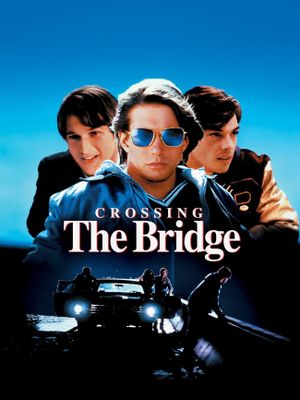 Crossing the Bridge's poster