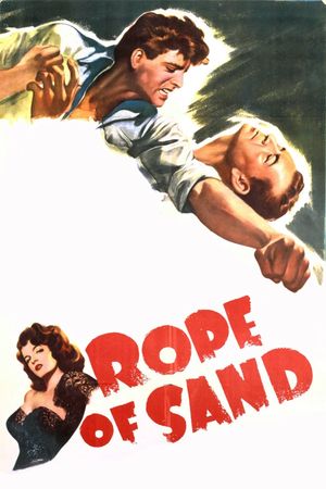 Rope of Sand's poster