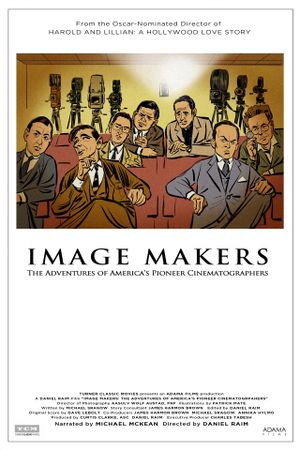 Image Makers: The Adventures of America's Pioneer Cinematographers's poster