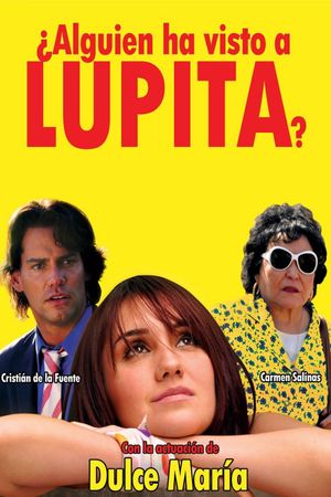 Have You Seen Lupita?'s poster