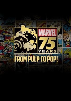 Marvel: 75 Years, from Pulp to Pop!'s poster