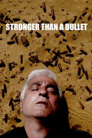 Stronger Than a Bullet's poster image