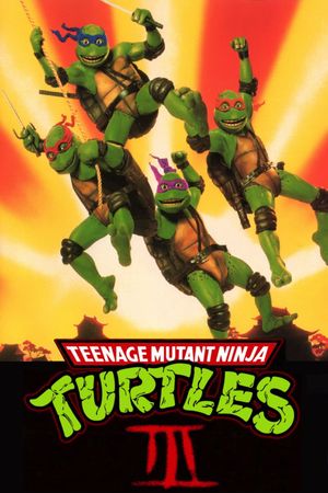 Teenage Mutant Ninja Turtles III's poster