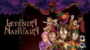 Legend Quest: The Legend of La Nahuala's poster