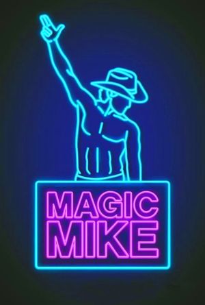 Magic Mike's poster