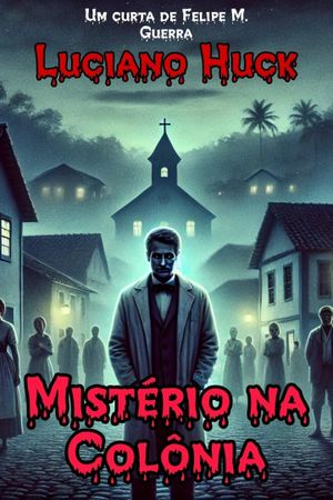 Mistério na Colônia's poster