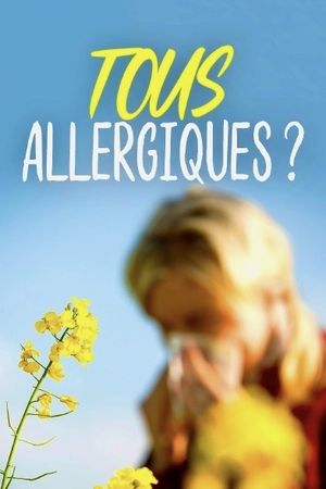 Tous allergiques ?'s poster