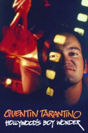 Quentin Tarantino: Hollywood's Boy Wonder's poster