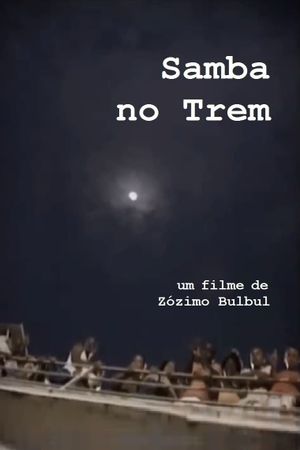 Samba no Trem's poster