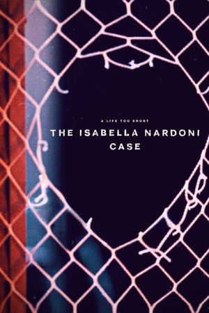 A Life Too Short: The Isabella Nardoni Case's poster