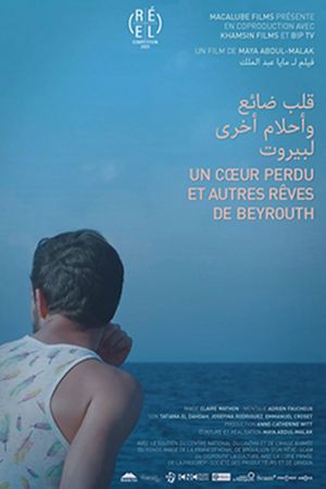 Un cœur perdu et autres rêves de Beyrouth's poster