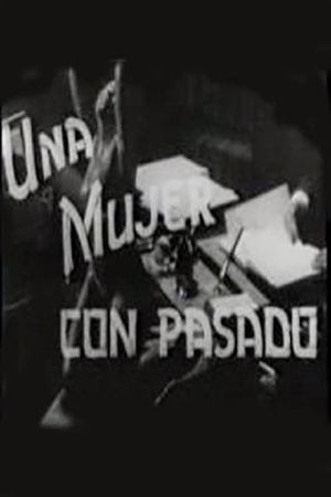 Una mujer con pasado's poster