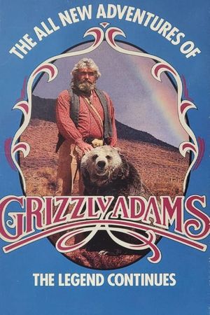 The Legend of Grizzly Adams's poster