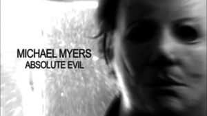 Michael Myers: Absolute Evil's poster