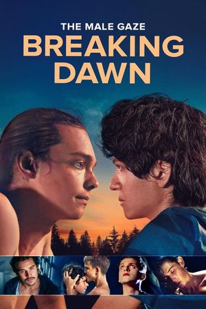 The Male Gaze: Breaking Dawn's poster