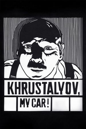 Khrustalyov, My Car!'s poster