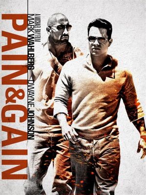 Pain & Gain's poster
