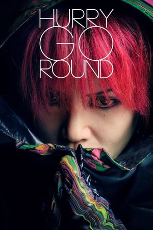 HURRY GO ROUND's poster