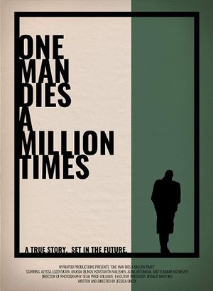 One Man Dies a Million Times's poster