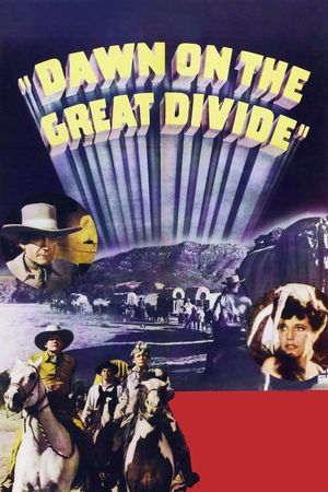 Dawn on the Great Divide's poster