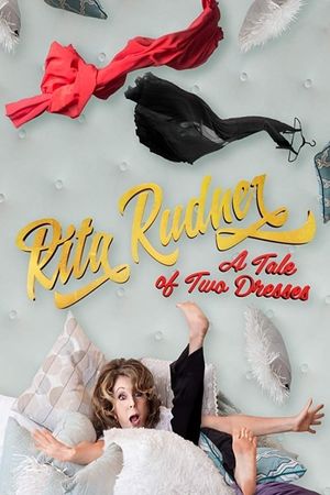 Rita Rudner: A Tale of Two Dresses's poster image