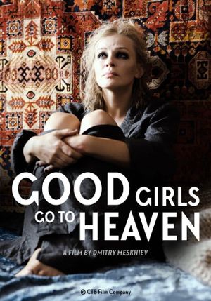 Good Girls Go to Heaven's poster