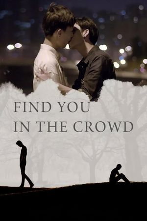 Find You In The Crowd's poster
