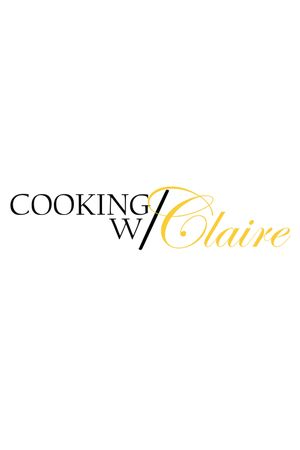 Cooking w/ Claire's poster