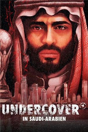 Undercover in Saudi-Arabien's poster