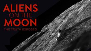 Aliens on the Moon: The Truth Exposed's poster