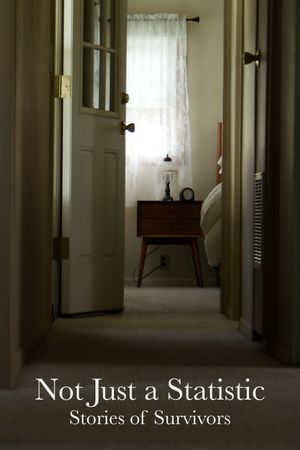 Not Just a Statistic: Stories of Survivors's poster