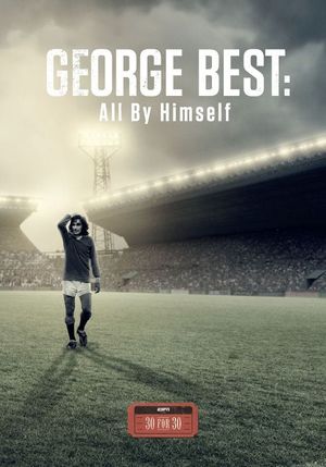 George Best: All by Himself's poster