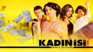 Kadin Isi Banka Soygunu's poster