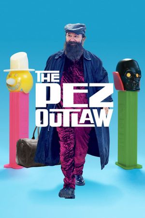 The Pez Outlaw's poster