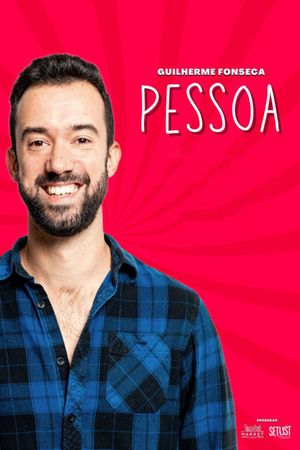 Guilherme Fonseca: Pessoa's poster