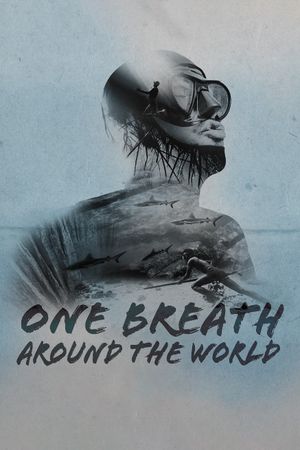 One Breath Around The World's poster