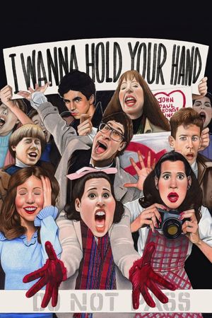 I Wanna Hold Your Hand's poster