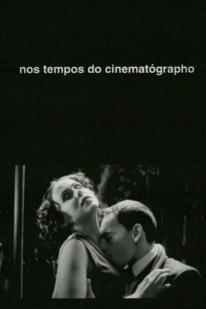 Nos Tempos do Cinematógrapho's poster image