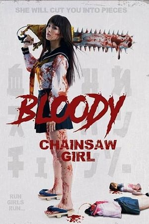 Bloody Chainsaw Girl's poster