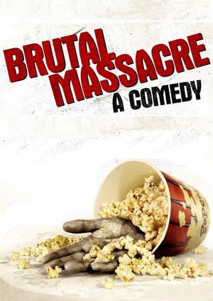 Brutal Massacre: A Comedy's poster