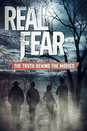 Real Fear: The Truth Behind the Movies's poster image