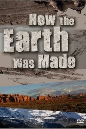 How the Earth Was Made's poster