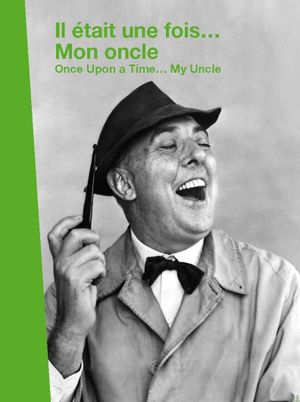 Once Upon a Time... 'My Uncle''s poster