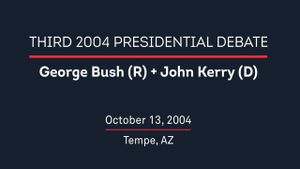 2004 Third Presidential Debate's poster