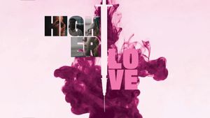 Higher Love's poster